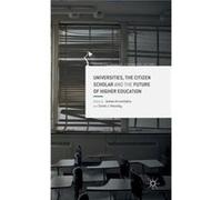 Pcu Universities The Citizen Schol James Arvanitakis, David J Hornsby (Auteur)