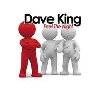 Dave King Feel the Night Single] (Vinyl)