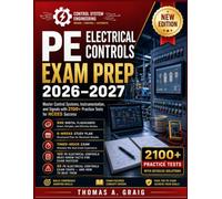 PE Electrical Controls Exam Prep 2026-2027: Master Control Systems, Instrumentation, and Signals with 2100+ Practice Tests for NCEES Success