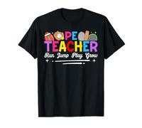 PE Teacher Run Jump Play Grow T-Shirt