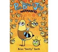 Pea Bee amp Jay 2 Wannabees - Brian quotSmittyquot Smith - HarperCollins Publishers Inc - Livre en Anglais - Paperback Brian quotSmittyquot SmithBrian quotSmittyquot Smith (Auteur)