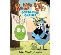 Pea Bee amp Jay 5 Gotta Find Gramps - Brian quotSmittyquot Smith - HarperCollins Publishers Inc - Livre en Anglais - Paperback Brian quotSmittyquot SmithBrian quotSmittyquot Smith (Auteur)