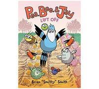 Pea, Bee, & Jay #3: Lift Off
