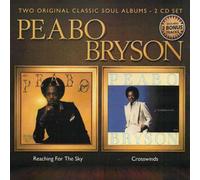Peabo Bryson - Two Original Classic Soul Albums: Reaching For The Sky / Crosswinds