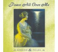 Peace All Over Me