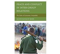 Peace And Conflict In Inter-Group Relations