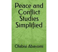 Peace and Conflict Studies Simplified