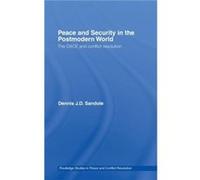 Peace and Security in the Postmodern World by Dennis J.D. Dennis J D Sandole passed away May 2018 as advised by his wife Ingrid SandoleStaroste documents Dennis J.D. Sandole (Auteur)