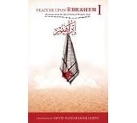 Peace Be Upon Ibrahim - Vol 1