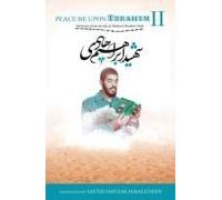 Peace Be Upon Ibrahim - Vol 2