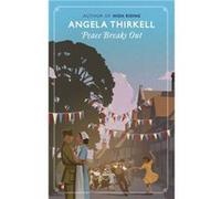Peace Breaks Out - Angela Thirkell - Little Brown Book Group - Livre en Anglais - Paperback Angela ThirkellAngela Thirkell (Auteur)