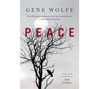 Peace by Gene Wolfe Gene Wolfe (Auteur)