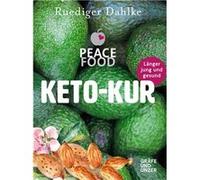 Peace Food - Keto-Kur | Ruediger Dahlke Ruediger DahlkeRuediger Dahlke (Auteur)