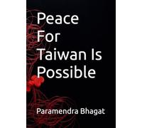 Peace For Taiwan Is Possible