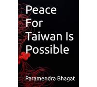 Peace For Taiwan Is Possible