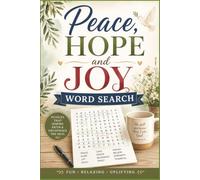 Peace, Hope and Joy Word Search: 64 Inspirational Puzzles Celebrating Faith, Hope, Gratitude, and Joy | 12 words per puzzle | For teens, adults and ... enjoy the Word of God | Christian, Biblical