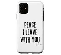 Peace I Leave with You John 14:27 Verse biblique Calm Faith Coque pour iPhone 11