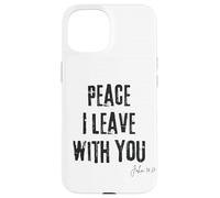 Peace I Leave with You John 14:27 Verse biblique Calm Faith Coque pour iPhone 15