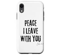 Peace I Leave with You John 14:27 Verse biblique Calm Faith Coque pour iPhone XR