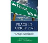 Peace in Turkey 2023 by Ozerdem & Alpaslan & Coventry University Tim Jacoby Alpaslan OEzerdem (Auteur)