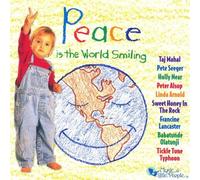 Various Artists - Peace is The World Smiling/Various