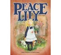 Peace Lily by Hilary Robinson Inconnu (Auteur)