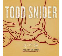 Todd Snider – Peace, Love and Anarchy (Rarities, B-Sides and Demos, Vol 1) – CD – Sony Music