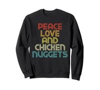 Peace Love and Chicken Nuggets T-Shirt Citation drôle Sweatshirt