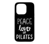 Peace Love and Pilates is My Happy Hour in My Pilates Era Coque pour iPhone 15 Pro
