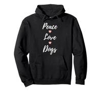 Peace Love Dogs Sweat à Capuche