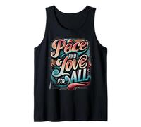 Peace & Love for All Love Inspire Peace Together We Thrive Débardeur