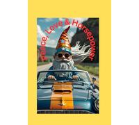 Peace, Love & Horsepower: Groovy Gnomes, Greased Lightning, and Garden Zen