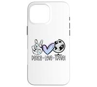 Peace Love Travel Wanderlust Cadeau de Voyage Globetrotter Coque pour iPhone 16 Pro Max