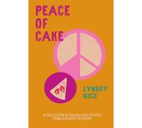 Peace of cake - Lynsey Rice - Lynsey Rice - ebook (ePub) - Livre