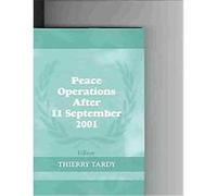 Peace Operations After 11 September 2001, The Cass Series on Peacekeeping, 14