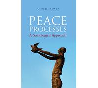 Peace Processes: A Sociological Approach
