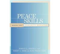 Peace Skills by Ronald S. Kraybill Alice Frazer Evans, Robert A. Evans, Ronald S. Kraybill (Auteur)