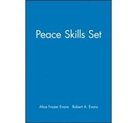 Peace Skills Set Set Includes Leaders Guide Participants Manual by Evans & Robert A. Plowshares Institute & Simsbury & Connecticut Evans, Alice Frazer, Evans, Robert A. (Auteur)