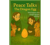 Peace Talks: The Dragon Egg