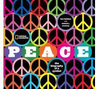 Peace: The Biography of a Symbol