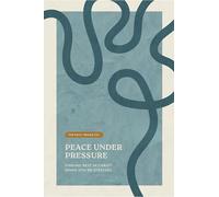 Peace Under Pressure | Finding Rest in Christ When You’re Stressed Bible Study (Hardcover)