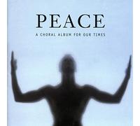 Peace : Œuvres Chorales