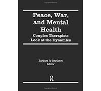 Peace, War, And Mental Health