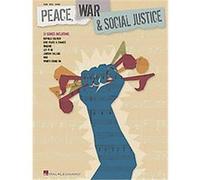 Peace, War And Social Justice