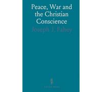 Peace, War and the Christian Conscience