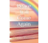 Peace Will Come Again