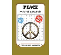 Peace Word Search Puzzle Book: Word Searches with Easy to Read Print about Peace, Relax, Activities and More | 6x9 inches, 110 pages | 50+ Puzzles ... Gift for Vacation, Holidays and Free Times