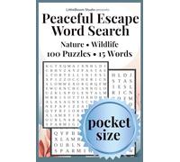 Peaceful Escape Pocket Edition: Word Search | Nature • Wildlife | 100 Puzzles • 15 Words by LittleBloom Studio