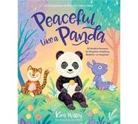 Peaceful Like a Panda by Kira Willey Kira Willey (Auteur)