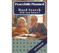 Peacefully Planned Word Search: Did You Know? Funeral Facts - 110 Relaxing Puzzles on Life, Legacy & Farewell: A Calming Word Search Puzzle Book for ... Bereavement Support, Memory & Mindfulness